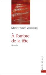 a l'ombre de la fete